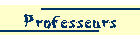 Professeurs