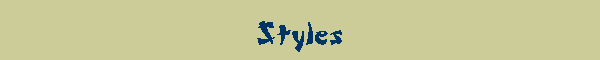 Styles