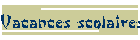 Vacances scolaires