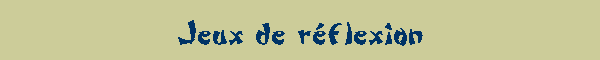 Jeux de rflexion