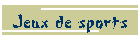 Jeux de sports